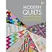 That Patchwork Place-Modern Quilts From The Blogging Universe