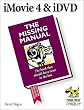 iMovie 4 & iDVD: The Missing Manual