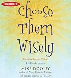 Choose Them Wisely