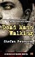 Dead Mann Walking: A Hessius Mann Novel