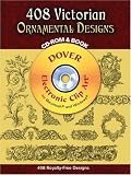 408 Victorian Ornamental Designs CD-ROM and Book (Electronic Clip Art)