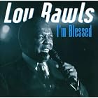 Click here to buy I'm Blessed by Lou Rawls .