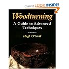 Woodturning: A Guide to Advanced Techniques (Manual of Techniques) by Hugh O'Neill