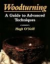 Woodturning: A Guide to Advanced Techniques (Manual of Techniques)