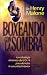 Books : Boxeando Con La Sombra: The Dynamic 2514 Strategy to Defeat the Darkness Within