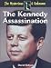 Books : The Kennedy Assasination (The Mysterious & Unknown)