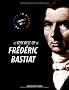 Le very best of Frederic Bastiat