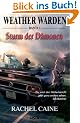 Weather Warden Band 1: Sturm der D�monen