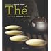 Th� : Histoire, terroirs, saveurs