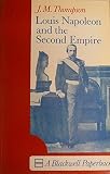 Louis Napoleon and the Second Empire