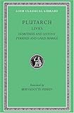 Plutarch Lives, IX, Demetrius and Antony. Pyrrhus and Gaius Marius (Loeb Classical Library) (Volume IX)