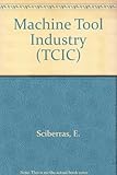 The machine tool industry
