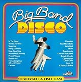 Chattanooga Disco Band: Big Band Disco [2 Vinyl LP Set] [Stereo]