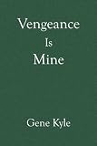 Vengeance Is Mine