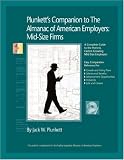 Review Plunkett Research Ltd  / Plunkett's Companion to the Almanac of American Employers 2008: Market Research, Statistics & Trends Pertaining to America's Hottest Mid-size Employers ... Almanac of American Employers Midsize Firms)