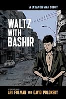 Waltz with Bashir: A Lebanon War Story
