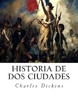 Historia De Dos Ciudades (Spanish Edition)