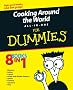 Cooking Around the World All-in-One For Dummies
