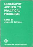 Geography applied to practical problems : proceedings of the 3rd British-Bulgarian Geographical Seminar, Lancaster and Edinburgh, 17-14 September, 1983