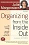 Organizing from the Inside Out, second edition: The Foolproof System For Organizing Your Home, Your Office and Your Life