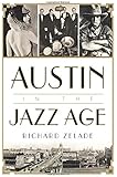 Austin in the Jazz Age