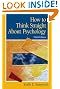 How To Think Straight About Psychology (9th Edition)