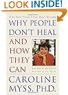 Why People Don't Heal and How They Can