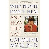 Why People Don't Heal and How They Can