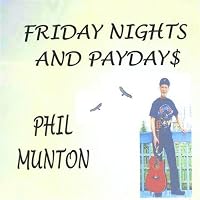 Friday Nights & Paydays