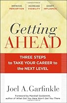 Getting Ahead: Three Steps to Take Your Career to the Next Level