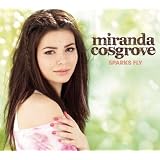 Sparks Fly (Deluxe) ~ Miranda Cosgrove