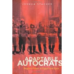 Adaptable Autocrats: Regime Power in Egypt and Syria (Stanford Studies in Middle Eastern and Islamic Societies and Cultures)