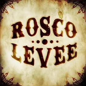 Rosco Levee - EP