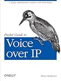 Packet guide to Voice over IP