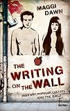 The writing on the wall : [high art, popular culture and the Bible]