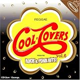 COOL COVERS VOL.6 REGGAE MEETS ROCK&PUNK HITS!