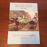 The Littlehampton miniature railway, 1948-1998 : golden jubilee issue
