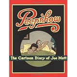 Peepshow: The Cartoon Diary of Joe Mattpar Joe Matt