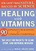 Healing with Vitamins (Rodale Health Books)