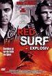 RED SURF - Explosiv