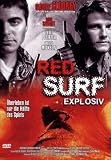 RED SURF - Explosiv - Doug Savant