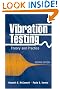 Vibration Testing: Theory and Practice
