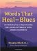Books : Words That Heal the Blues: Affirmations & Meditations for Living Optimally With Mood Disorders A Daily Mental Health Recovery Program