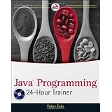 Java Programming 24-Hour Trainer (Wrox Programmer to Programmer)by Yakov Fain