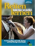 Reiten kann man tats���chlich lernen
