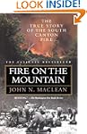 Fire on the Mountain: The True Story...