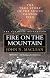 Fire on the Mountain: The True Story of the South Canyon Fire