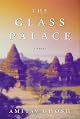 The Glass Palace: A Novel