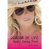 Dragon of Life Book 1 Raining Truth