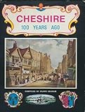 Cheshire one hundred years ago